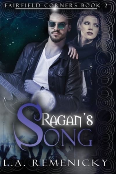 Cover for L a Remenicky · Ragan's Song (Paperback Book) (2016)