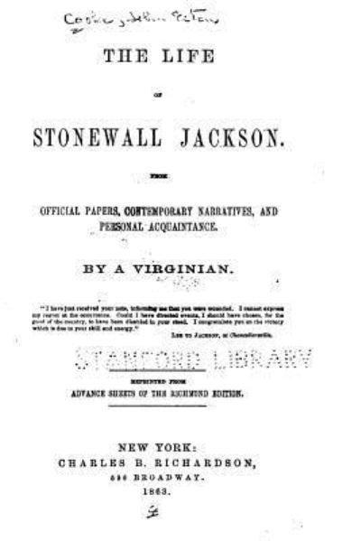 Cover for John Esten Cooke · The Life of Stonewall Jackson, From Official Papers, Contemporary Narratives, and Personal (Taschenbuch) (2016)