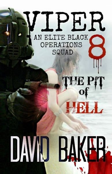 Cover for David Baker · VIPER 8 - The Pit Of Hell (Taschenbuch) (2016)