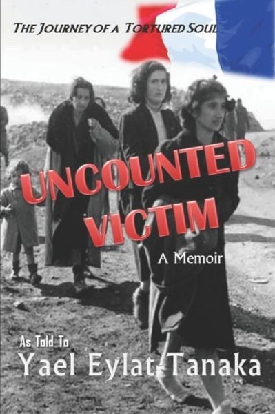 Cover for Yael Eylat-Tanaka · Uncounted Victim (Paperback Book) (2016)