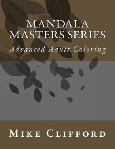 Cover for Mike Clifford · Mandala Masters Series (Paperback Bog) (2017)