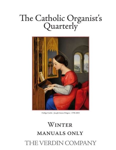 Cover for Noel Jones · The Catholic Organist's Quarterly (Taschenbuch) (2017)