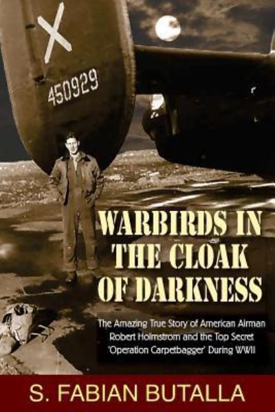 Cover for S Fabian Butalla · Warbirds in the Cloak of Darkness (Paperback Book) (2018)