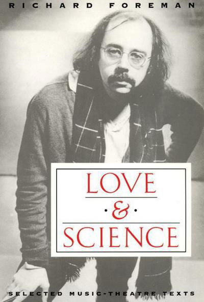 Cover for Richard Foreman · Love &amp; Science (Paperback Book) (1993)