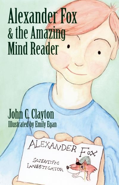 Cover for John Clayton · Alexander Fox and the Amazing Mind Reader (Taschenbuch) (1998)