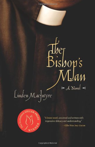 Cover for Linden Macintyre · The Bishop's Man: a Novel (Inbunden Bok) (2010)