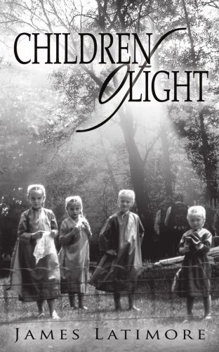 Children of Light - James Latimore - Libros - AuthorHouse - 9781587217210 - 20 de agosto de 2000