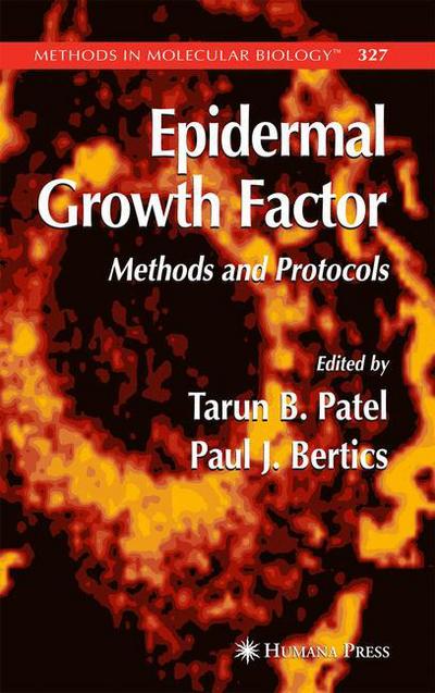 Cover for Tarun B. Patel · Epidermal Growth Factor: Methods and Protocols - Methods in Molecular Biology (Hardcover Book) [2006 edition] (2005)