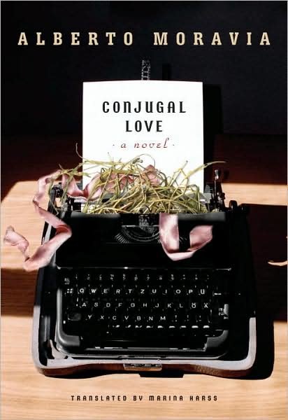 Cover for Alberto Moravia · Conjugal Love: A Novel (Paperback Book) [Rep Tra edition] (2007)