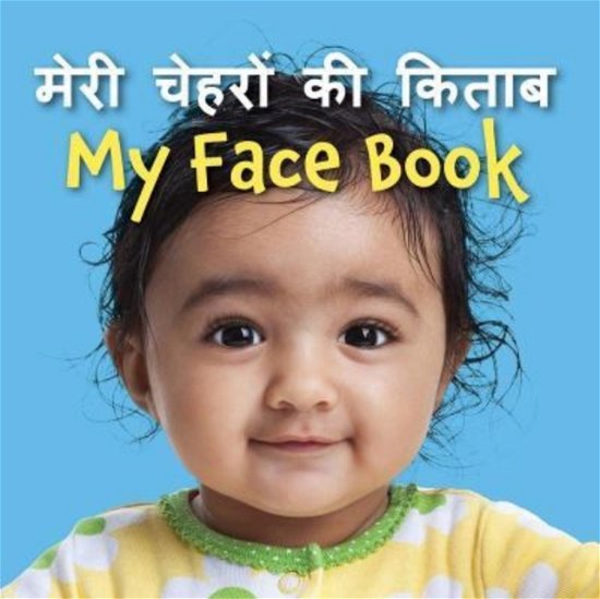 My Face Book (Hindi / English) - Star Bright Books - Books - Star Bright Books - 9781595728210 - November 12, 2018