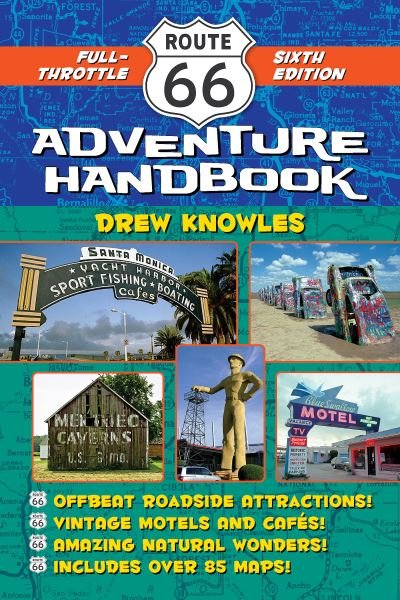 Cover for Drew Knowles · Route 66 Adventure Handbook, 6th Edition: Full-Throttle Sixth Edition - Route 66 Adventure Handbook (Taschenbuch) [6th edition] (2023)