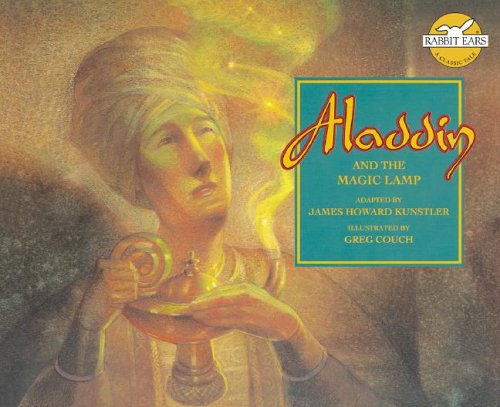 Cover for James Howard Kunstler · Aladdin and the Magic Lamp (Rabbit Ears: a Classic Tale (Spotlight)) (Hardcover Book) (2005)