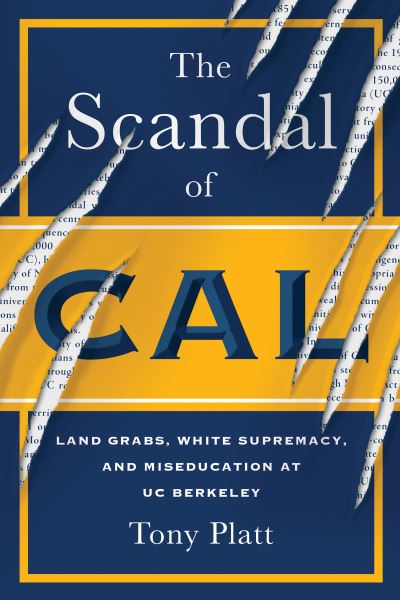 Cover for Tony Platt · Scandal of Cal (Book) (2023)