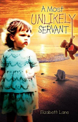 Cover for Elizabeth Lane · A Most Unlikely Servant (Paperback Book) (2006)