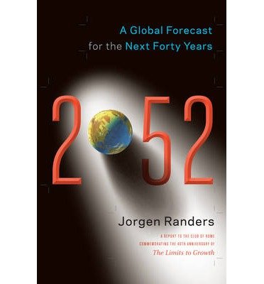 Cover for Jorgen Randers · 2052: A Global Forecast for the Next Forty Years (Pocketbok) (2013)