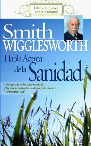 Cover for Wigglesworth Sm · Span-smith Wigglesworth on Healing (Paperback Book) [Spanish, Tra edition] (2007)