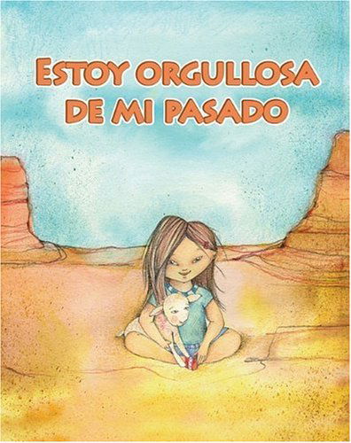 Cover for Amy White · Estoy Orgullosa De Mi Pasado/ I'm Proud of My Past (Facil De Leer/ Easy Readers) (Spanish Edition) (Facil De Leer: Level H) (Paperback Book) [Spanish edition] (2009)