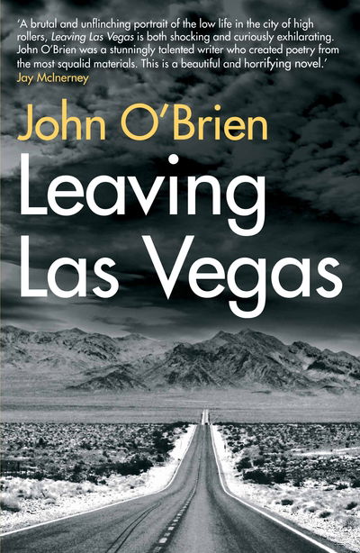 Leaving Las Vegas - John O'Brien - Kirjat - Grove Press / Atlantic Monthly Press - 9781611855210 - torstai 6. heinäkuuta 2017