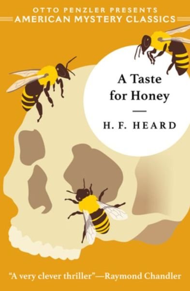 Cover for H. F. Heard · A Taste for Honey - An American Mystery Classic (Paperback Book) (2019)