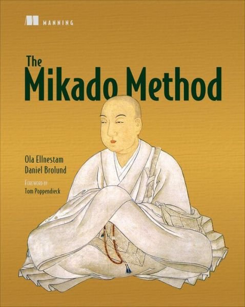Cover for Ola Ellnestam · The Mikado Method (Paperback Book) (2014)