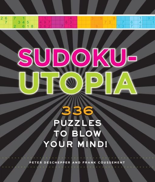 Cover for Peter De Schepper · Sudoku-Utopia: 336 Puzzles to Blow Your Mind! (Spiral Book) (2014)