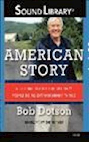 Cover for Bob Dotson · American Story (N/A) (2013)