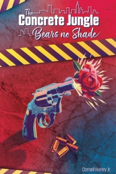 Concrete Jungle Bears No Shade - Cornell Hurley - Książki - Cadmus Publishing - 9781637512210 - 15 lipca 2022