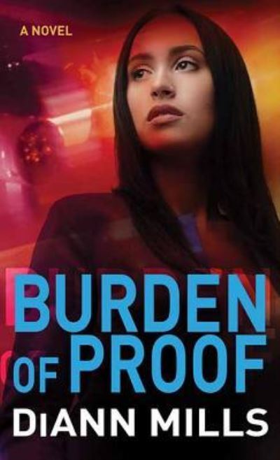 Cover for DiAnn Mills · Burden of Proof (Hardcover Book) (2018)