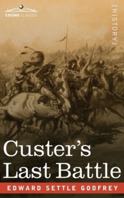 Cover for Edward Settle Godfrey · Custer's Last Battle (Paperback Book) (2020)