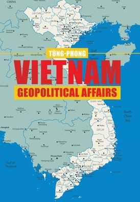 Cover for TÃ¹ng-Phong · Vietnam Geopolitical Affairs (Hardcover Book) (2021)