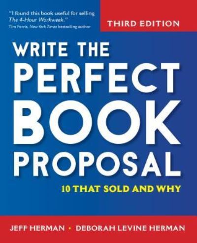 Cover for Jeff Herman · Write the perfect book proposal (Book) [3rd edition. edition] (2016)