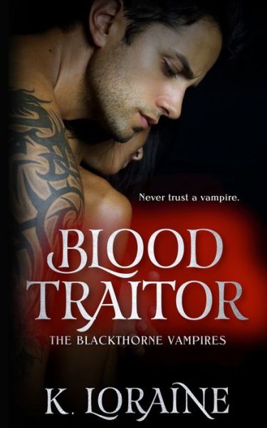 Cover for K Loraine · Blood Traitor (Paperback Book) (2019)