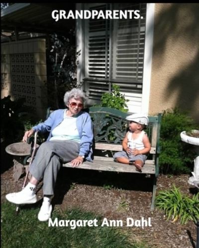 Cover for Margaret Ann Dahl · Grandparents (Paperback Bog) (2020)