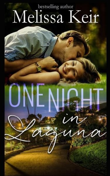 Cover for Melissa Keir · One Night in Laguna (Paperback Book) (2018)