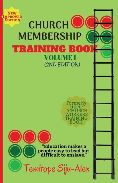 Cover for Temitope Siju-Alex · Church Membership Training Book (Volume 1) (Paperback Book) (2018)