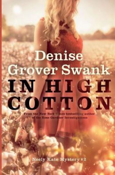 Cover for Denise Grover Swank · In High Cotton (Paperback Book) (2018)