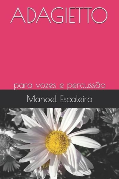 Cover for Manoel Escaleira · Adagietto (Paperback Book) (2018)