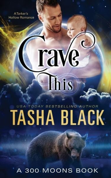 Cover for Tasha Black · Crave This!: 300 Moons #8 - 300 Moons (Paperback Book) (2018)