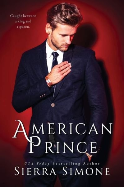 Cover for Sierra Simone · American Prince (Paperback Book) (2017)