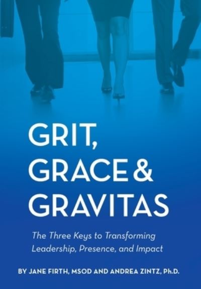 Cover for Jane Firth · Grit, Grace &amp; Gravitas (Hardcover Book) (2020)