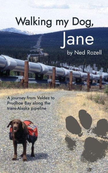 Cover for Ned Rozell · Walking my Dog, Jane (Paperback Book) (2020)