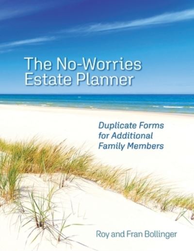 Cover for Roy And Fran Bollinger · The No-Worries Estate Planner (Paperback Book) (2021)