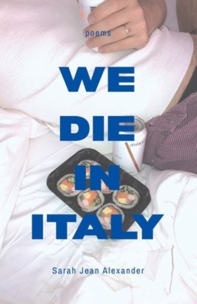 Cover for Sarah Jean Alexander · We Die in Italy (Paperback Book) (2021)
