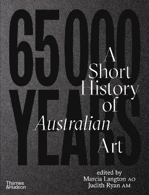 Cover for Marcia Langton · 65,000 Years of Australian Art (Hardcover Book) (2025)