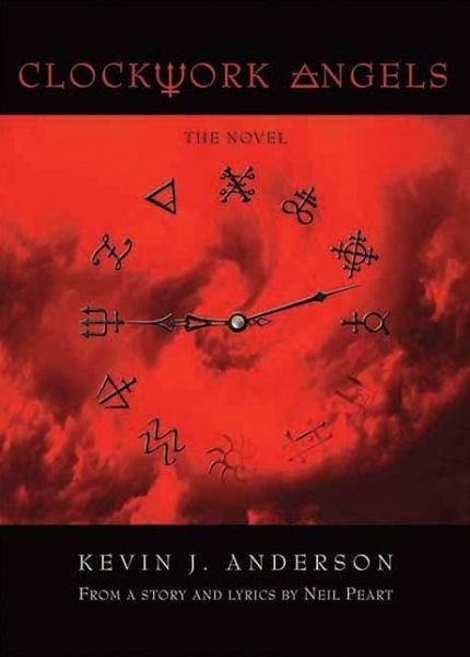 Cover for Neil Peart · Clockwork Angels: The Novel (Innbunden bok) (2012)