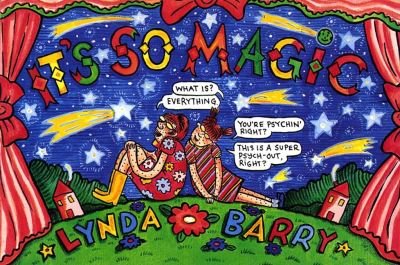 Cover for Lynda Barry · It's So Magic (Hardcover bog) (2022)