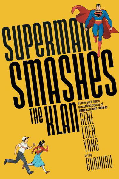 Superman Smashes the Klan - Gene Luen Yang - Bøger - DC Comics - 9781779504210 - 12. maj 2020