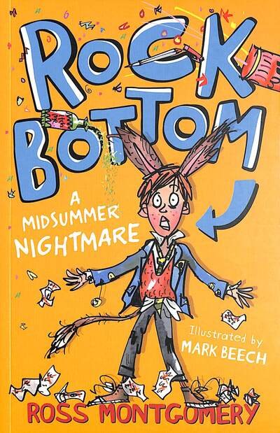 Rock Bottom: A Midsummer Nightmare - Shakespeare Shake-ups - Ross Montgomery - Books - HarperCollins Publishers - 9781781129210 - October 1, 2020