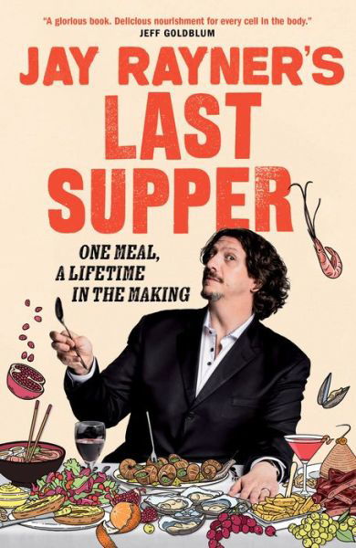 Cover for Jay Rayner · Jay Rayner's Last Supper (Hardcover Book) (2020)