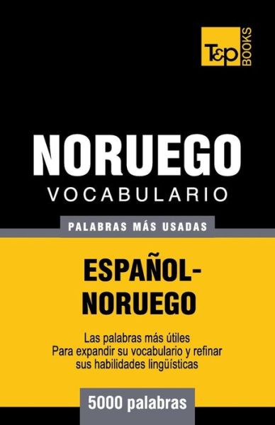 Cover for Andrey Taranov · Vocabulario Español-noruego - 5000 Palabras Más Usadas (Paperback Book) [Portuguese edition] (2014)